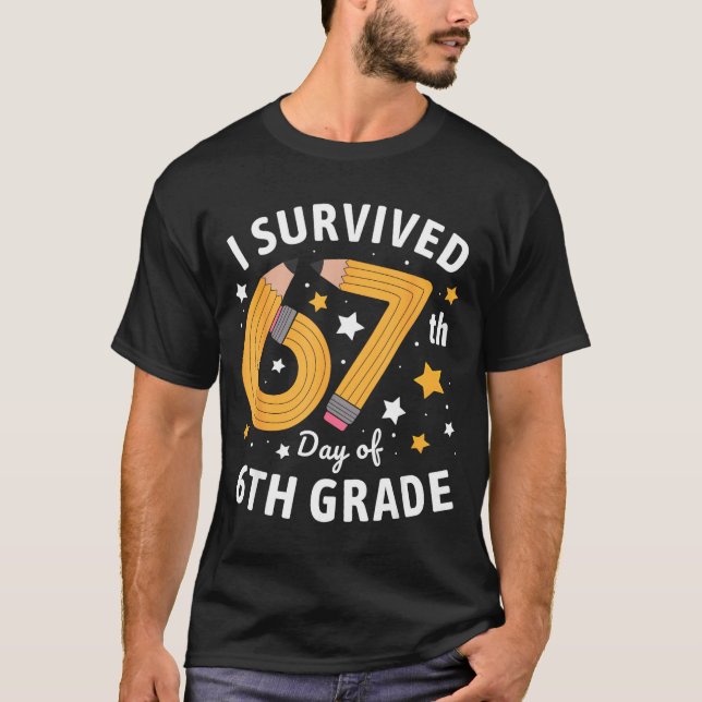 Camiseta I Survived 67th Day Of 6th Grade 67 Days Of School (Frente)