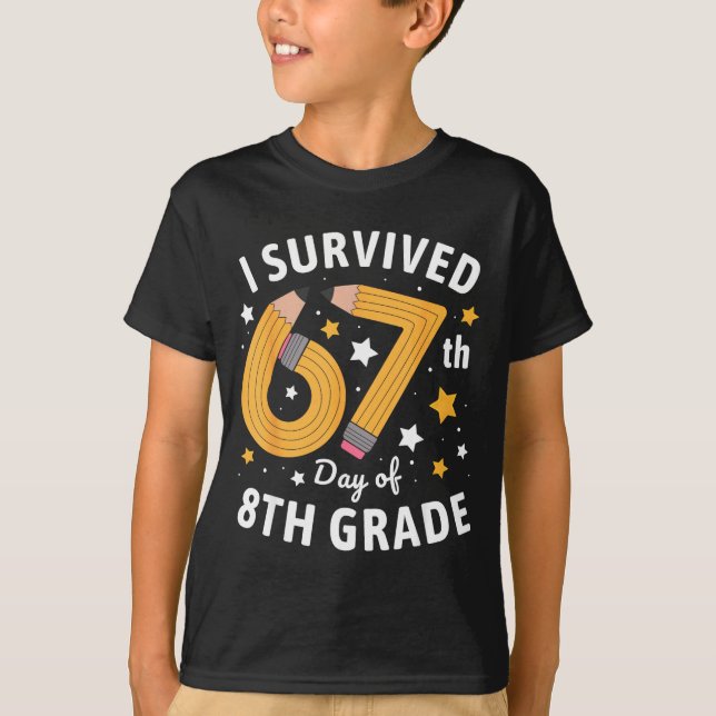 Camiseta I Survived 67th Day Of 8th Grade 67 Days Of School (Frente)