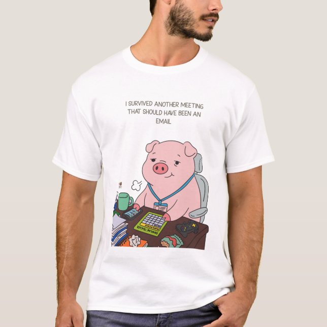 Camiseta I Survived Another Meeting (Frente)
