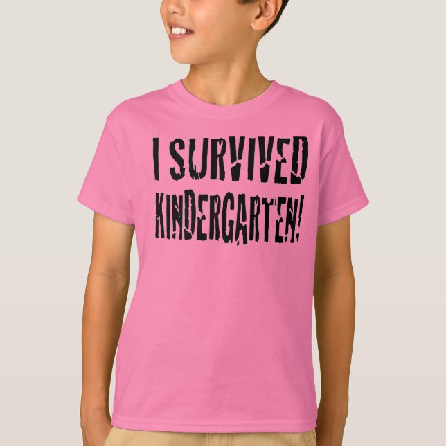 Camiseta I Survived Kindergarten Tee shirt (Frente)