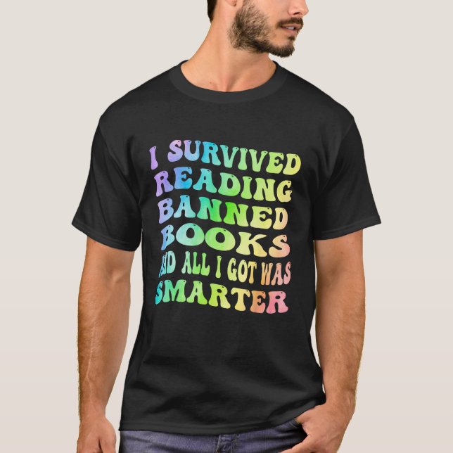 Camiseta I Survived Reading Banned Books And All I Got Was  (Frente)