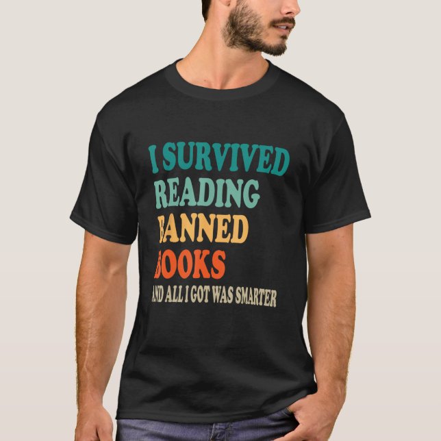 Camiseta I Survived Reading Banned Books And All I Got Was  (Frente)