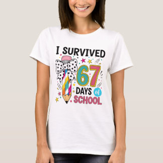 Camiseta I Survived Sixty Seven Days School Celebration