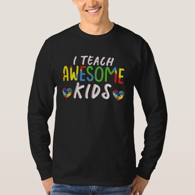 Camiseta I Teach Awesome Kids Teacher Autism Awareness (Frente)