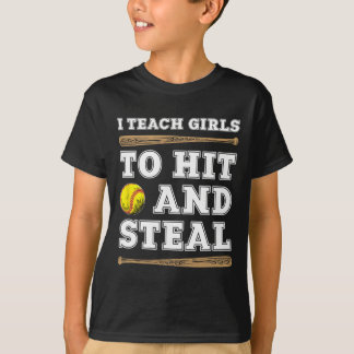 Camiseta I Teach Girls To Hit And Steal - Funny Softll Coac