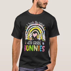 Camiseta I Teach The Cutest 4th Grade Bunnies Teacher Easte