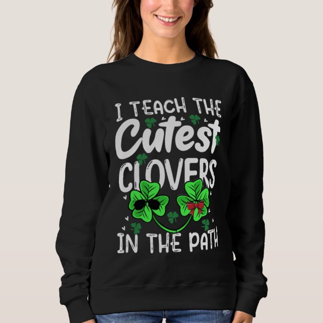Camiseta I Teach The Cutest C In Patch Teacher St Patrick s (Frente)