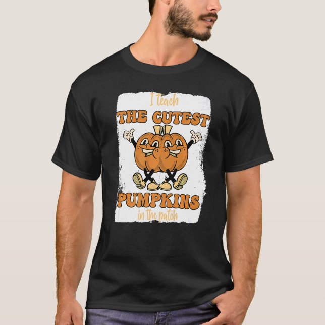 Camiseta I Teach The Cutest Pumpkins In The Patch Retro Tea (Frente)