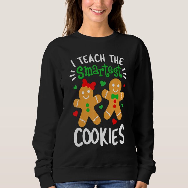 Camiseta I Teach The Smartest Cookies  Teacher Xmas Gingerb (Frente)