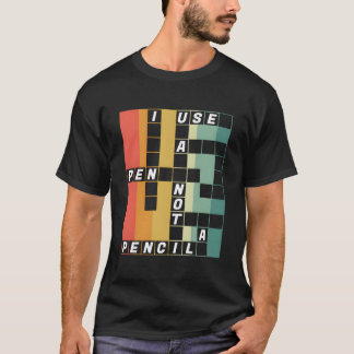 Camiseta I Use A Pen Not A Pencil National Crossword Puzzle