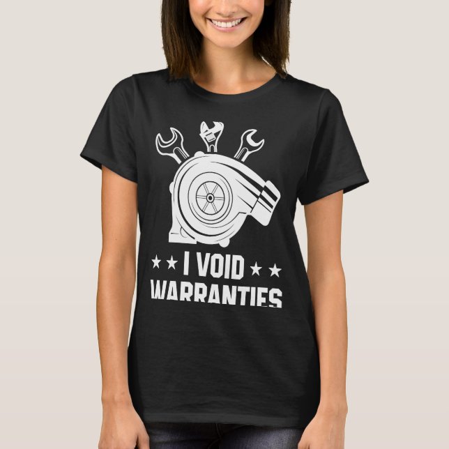 Camiseta I Void Warranties Carro Mecânico Técnico de Veícul (Frente)