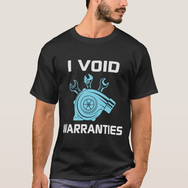 Camiseta I Void Warranties - Engraçado presente no Pai (Frente)