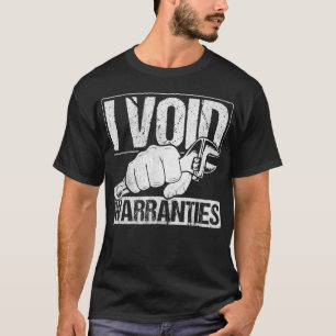 Camiseta I Void Warranties Garage Mechanic Car Tuning