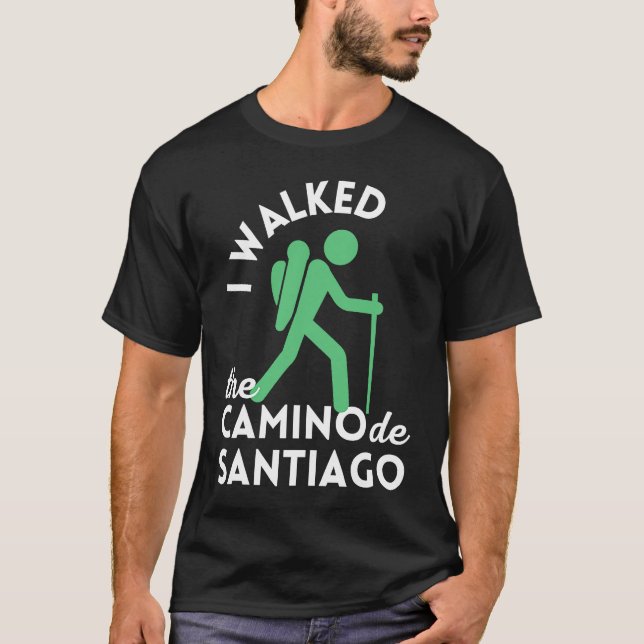 Camiseta I Walked the Camino de Santiago  Apparel Hiking Sp (Frente)