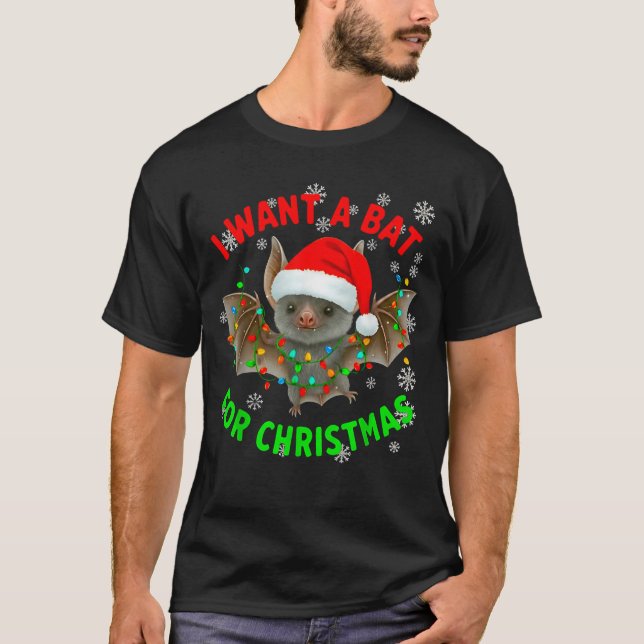Camiseta I Want A Bat For Christmas Bat Lovers Christmas Tr (Frente)