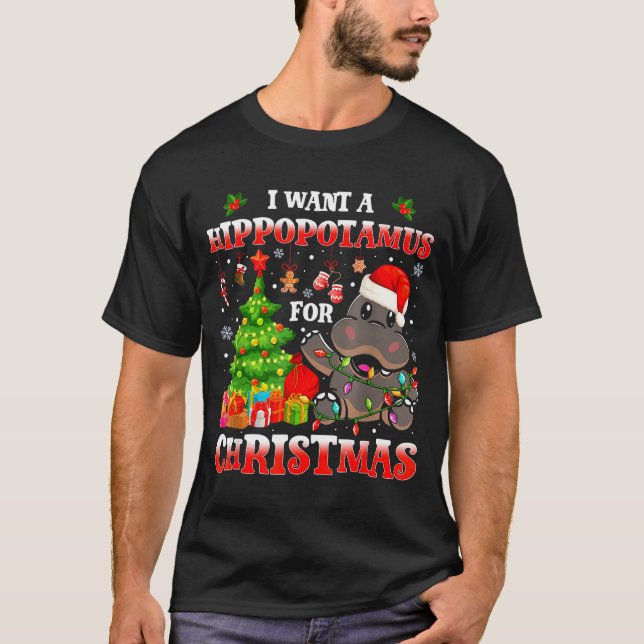Camiseta I Want A Hiptamus Christmas Funny Xmas Hip Lover  (Frente)