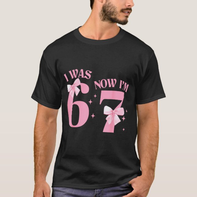 Camiseta I Was 6 Now I'm 7 Year Old Birthday Girls Coquette (Frente)