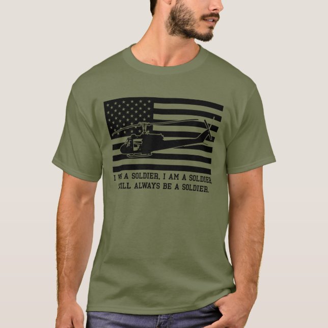 Camiseta I Was a Soldier, I Am a Soldier, I Will Always Be  (Frente)