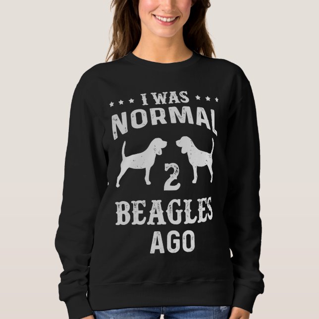 Camiseta I Was Normal 2 Beagles Ago   For Dog (Frente)