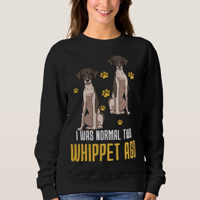 Camiseta I Was Normal Two Whippet Ago (Frente)