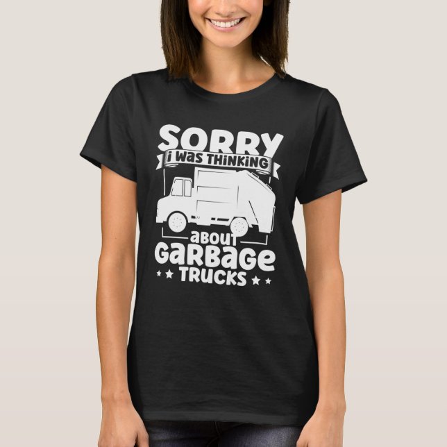Camiseta I Was Thinking About Garbage Trucks for Toddler Bo (Frente)