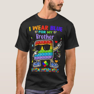 Camiseta I Wear Blue For My Brother Autism Awareness Month