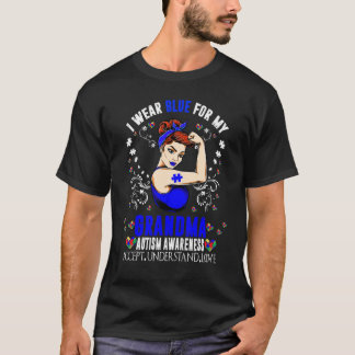 Camiseta I Wear Blue For My Grandma Autism Awareness Month