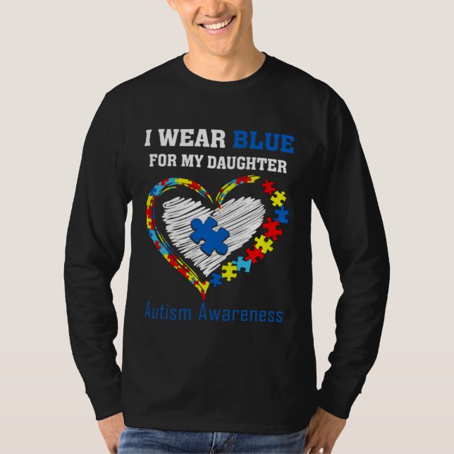 Camiseta I Wear Blue ForMy Daughter Autism Awareness Month  (Frente)