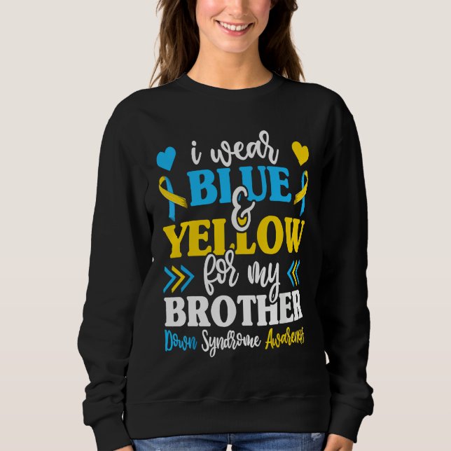 Camiseta I Wear Blue Yellow For My Brother World Down Syndr (Frente)