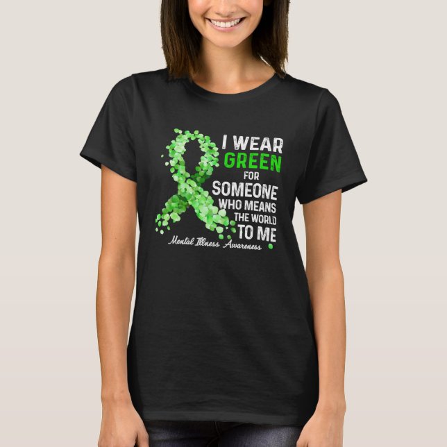 Camiseta I Wear Green For Someone Special Mental Illness Aw (Frente)
