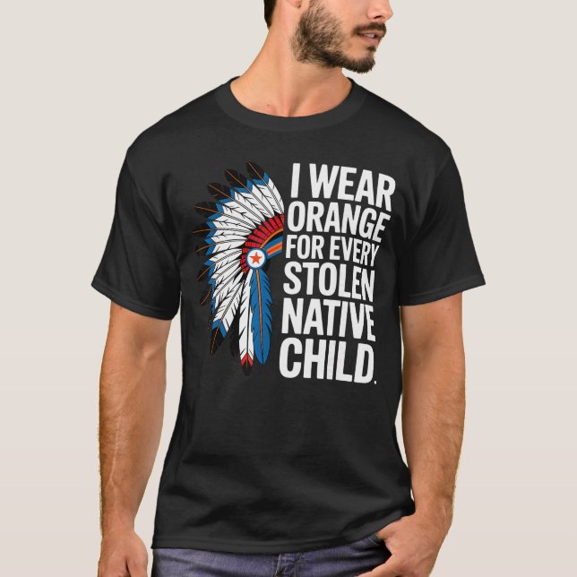 Camiseta I Wear Orange for Every American Native Child Unit (Frente)
