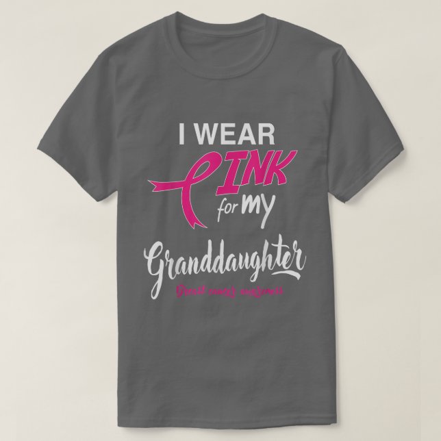 Camiseta I Wear Pink for my Granddaughter Breast Cancer Sup (Frente do Design)