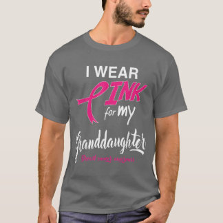 Camiseta I Wear Pink for my Granddaughter Breast Cancer Sup