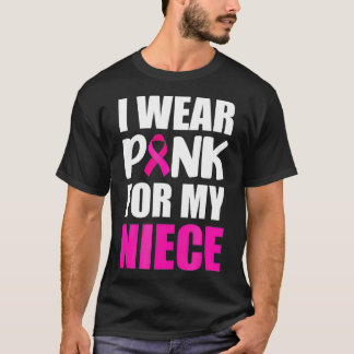 Camiseta I Wear Pink For My Niece Pink Ribbon Breast Cancer