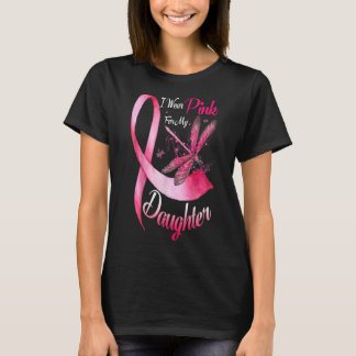 Camiseta I wear pink my daughter dragonfly breast cancer