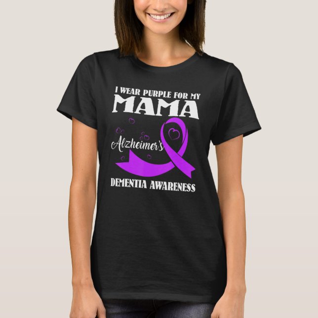 Camiseta I Wear Purple For My Mom Alzheimer's Dementia Awar (Frente)