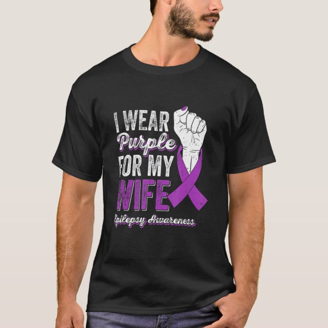 Camiseta I Wear Purple For My Wife Ribbon Epilepsy Awarenes (Frente)