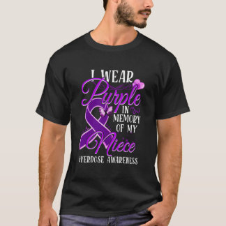 Camiseta I Wear Purple In Memory Of My Niece Overdose Aware
