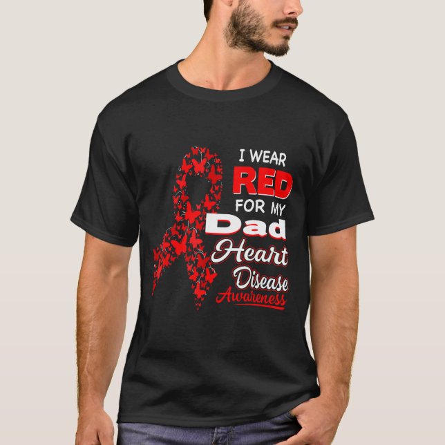 Camiseta I Wear Red For My Dad Heart Disease Awareness Shir (Frente)
