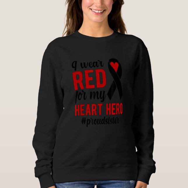 Camiseta I Wear Red Proud CHD Warrior Sis CHD Awareness CHD (Frente)
