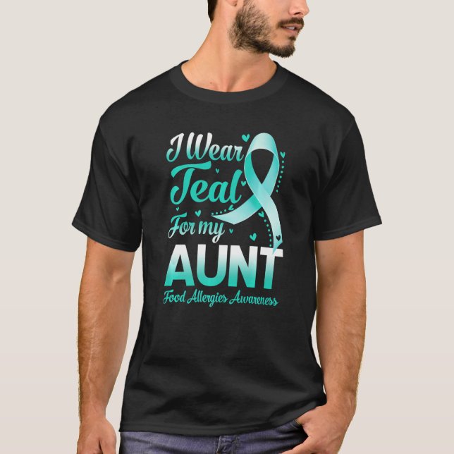 Camiseta I Wear Teal For My Aunt Food Allergies Awareness R (Frente)