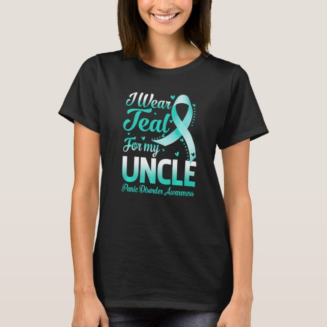 Camiseta I Wear Teal For My Uncle Panic Disorder Awareness  (Frente)