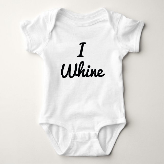 Camiseta I Whine (Frente)