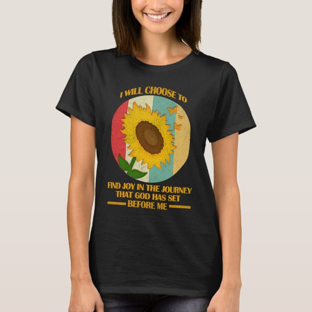 Camiseta I Will Choose To Find Joy In The Journey Funny Chr (Frente)