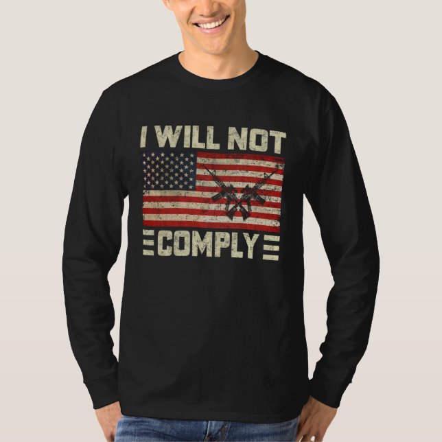 Camiseta I Will Not Comply No Mandates American Flag Medica (Frente)