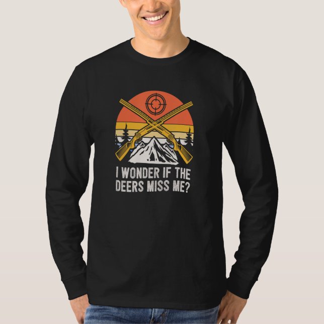 Camiseta I Wonder If the Deers Miss Me Elk Hunting Antler H (Frente)