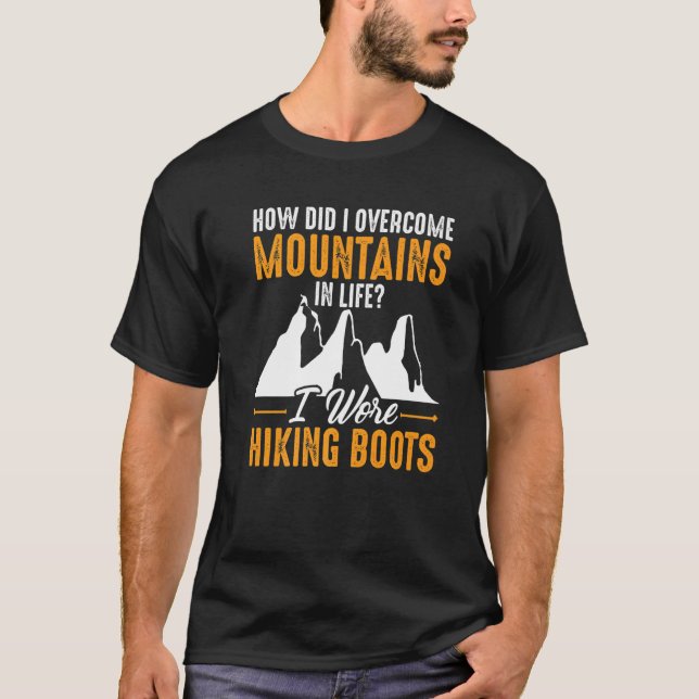Camiseta I Wore Hiking Boots Mountain Climbing For Adventur (Frente)
