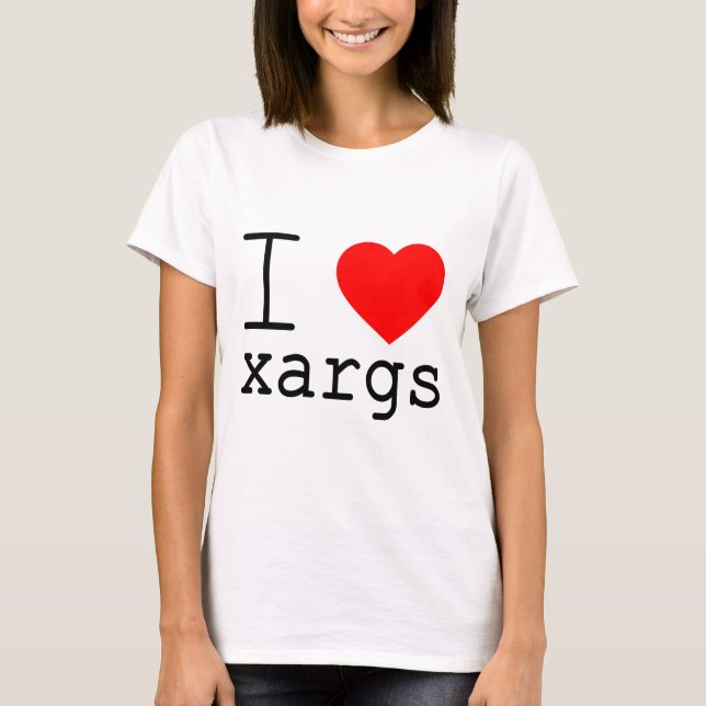 Camiseta I ❤️ xargs (Frente)