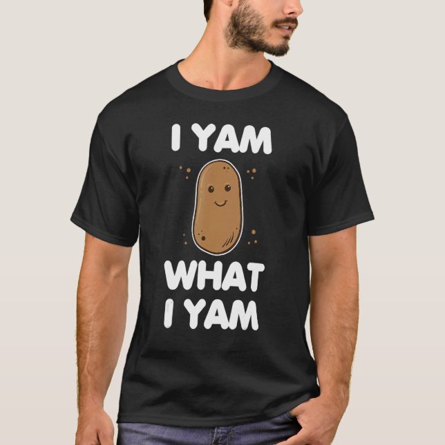 Camiseta I Yam What I Yam Clothing Men Women  Thanksgiving (Frente)