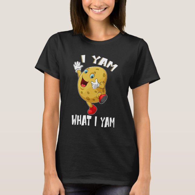 Camiseta I Yam What I Yam Dancing Sweet Potato Thanksgiving (Frente)
